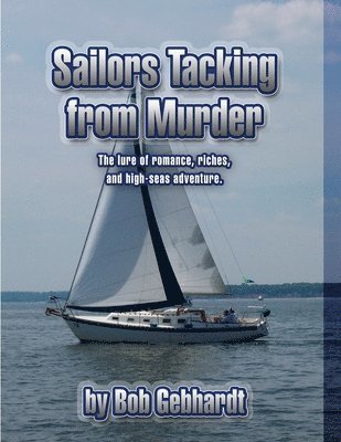 Sailors Tacking From Murder 1