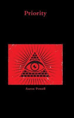 Aaron Powell - Priority, Inbunden