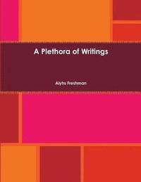 bokomslag A Plethora of Writings
