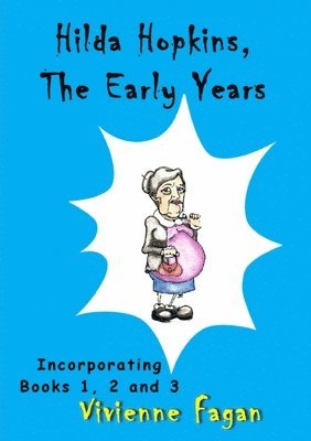 Hilda Hopkins, The Early Years 1