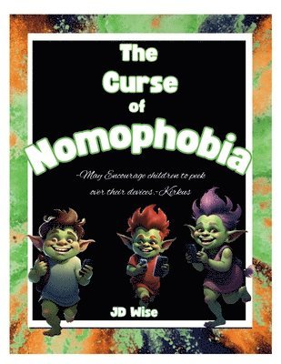 Jd Wise, JD WISE - Curse Of Nomophobia, Häftad