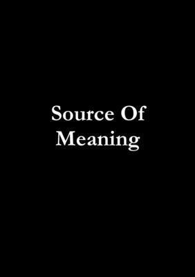 Source of Meaning 1