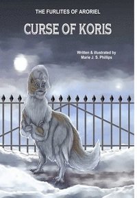bokomslag The Furlites of Aroriel: Curse of Koris