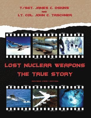 James C. Oskins, John Taschner, James C Oskins - Lost Nuclear Weapons, Häftad