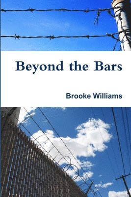 Beyond the Bars 1
