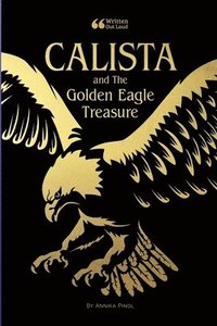 bokomslag Calista and the Golden Eagle Treasure