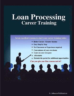 Loan Processing: Career Training 1