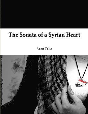 bokomslag The Sonata of a Syrian Heart