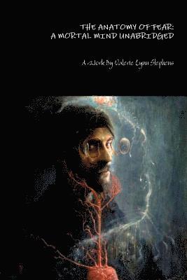ANATOMY OF FEAR: A MORTAL MIND UNABRIDGED