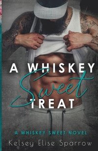 bokomslag A Whiskey Sweet Treat