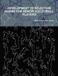 bokomslag Development of Selection Norms for Senior Volleyball Players