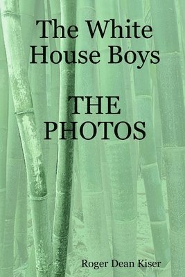 bokomslag White House Boys-The Photos