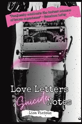 bokomslag Love Letters & Suicide Notes