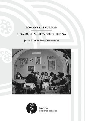 bokomslag Romanza asturiana / Una muchachita provinciana