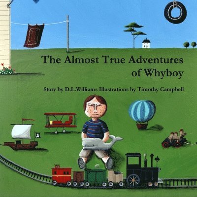 The Almost True Adventures of Whyboy 1