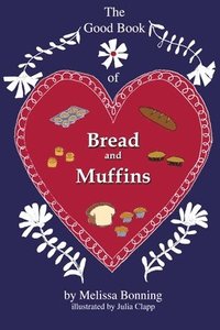 bokomslag Good Book of Bread and Muffins