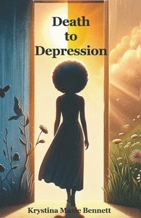 bokomslag Death to Depression