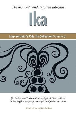 Jaap Verduijn's Odu Ifa Collection Volume 01: Ika 1