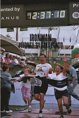 Ironman: Journey to Lake Placid 1