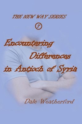 Encountering Differences in Antioch of Syria 1