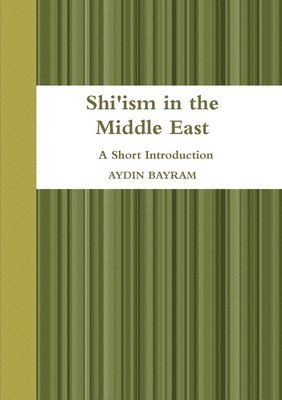 Shi'ism in the Middle East 1