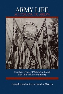 Daniel Masters - Army Life According to Arbaw, Häftad
