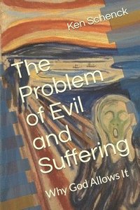 bokomslag The Problem of Evil and Suffering