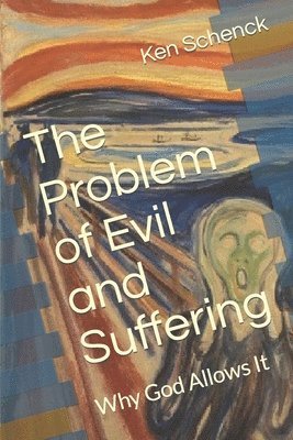 bokomslag The Problem of Evil and Suffering