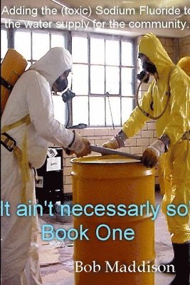 bokomslag "It Aint Necessarily So" Book One