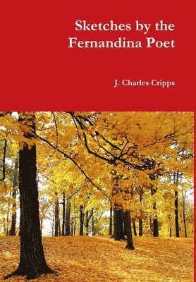Sketches by the Fernandina Poet 1
