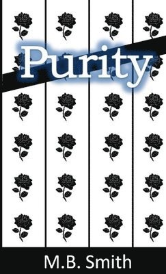 M.B. Smith, M. B. Smith - Purity, Häftad