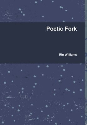 Poetic Fork 1