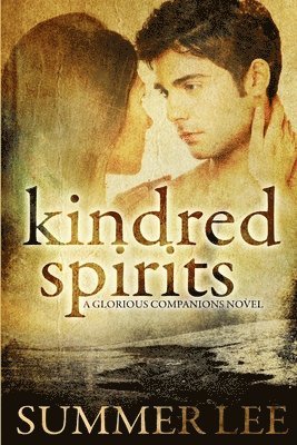 Kindred Spirits (Glorious Companions Series: Book 2) 1