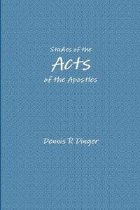 bokomslag Studies of the Acts of the Apostles