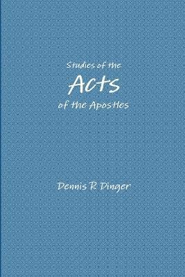 bokomslag Studies of the Acts of the Apostles