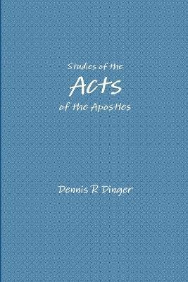 bokomslag Studies of the Acts of the Apostles