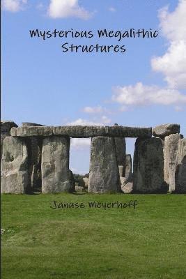 Mysterious Megalithic Structures 1