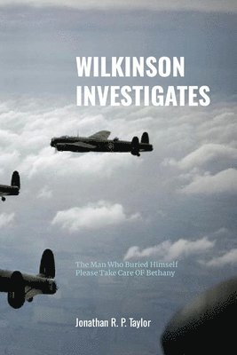 bokomslag D'iterature Vol: 2 - Wilkinson Investigates (adapted text easy read / dyslexia friendly edition): The Man Who Buried Himself & Please T