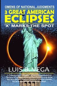 bokomslag 3 Great American Eclipses