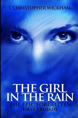 Epic Forgotten Book One: The Girl in the Rain