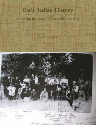 bokomslag Early Italian History and the birth of the Giasolli name