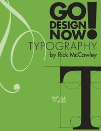 bokomslag Go Design Now! Typography