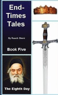 bokomslag Eighth Day An End-Times Tale