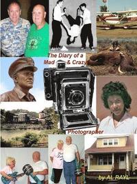 bokomslag Diary of a Mad Crazy Photographer