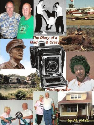 Diary of a Mad Crazy Photographer 1