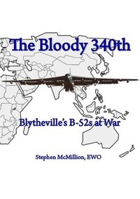 bokomslag The Bloody 340th