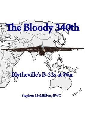 bokomslag The Bloody 340th