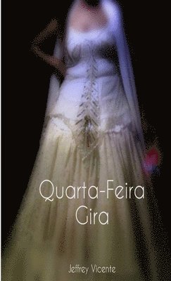 Quarta-Feira Gira 1