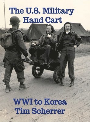 bokomslag U.S. Military Hand Cart