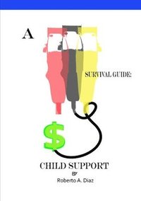 bokomslag survival guide: Child Support